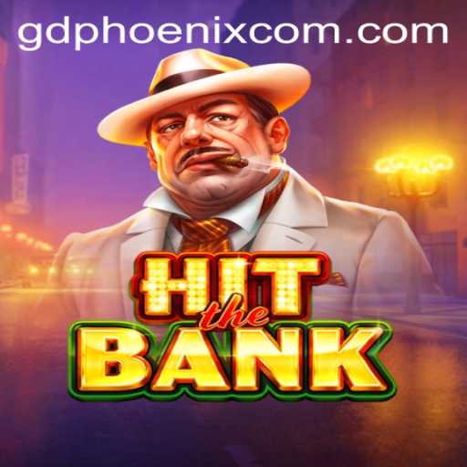 HitTheBank: A Thrilling Gaming Experience with GD Phoenix