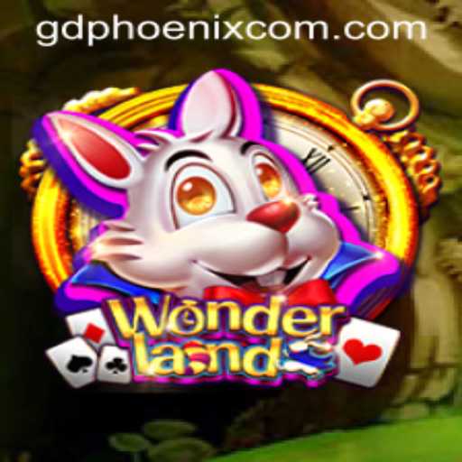 Exploring the Magical World of Wonderland: The Game of GD Phoenix